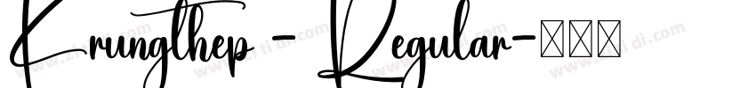 Krungthep - Regular字体转换